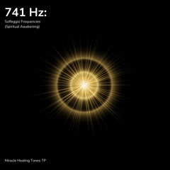 741 Hz: Meditate to Release Negativity (Solfeggio Frequencies)