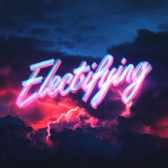 ELECTRIFYING
