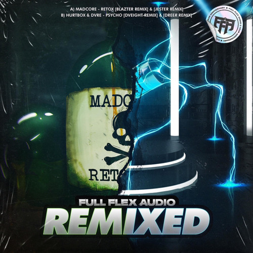 Madcore - Retox (BLAZTER Remix)