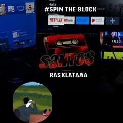 DJ SANTOS VALENTINE MIX #SPIN THE BLOCK