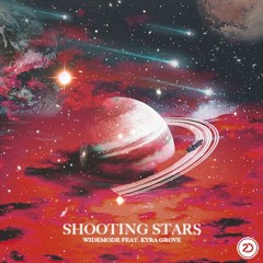 Widemode feat. Kyra Grove - Shooting Stars