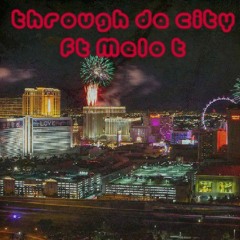 Through The City ft. Melo-T 1.mp3
