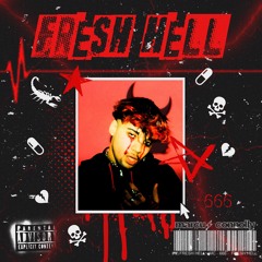 Fresh Hell (Mixtape)