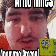 Arito Miles - Anonymo Prezoni