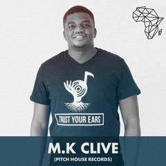 DHSA Podcast 069 : M.K Clive [ Trust Your Ears ]