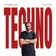 I.AM.IN _ TECHNO SET NO.02 (Running On Acid)