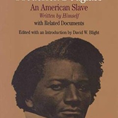 [READ] [EPUB KINDLE PDF EBOOK] Narrative of the Life of Frederick Douglass: An Americ