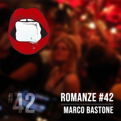 Romanze #42 Marco Bastone