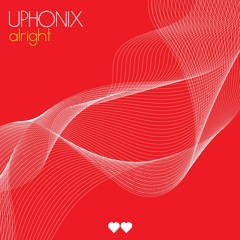 UPHONIX - Alright - HEART TWICE  REC