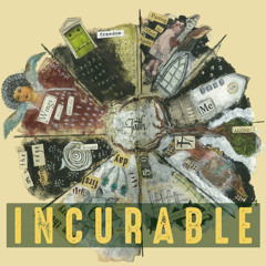 Incurable - Coming May 1st