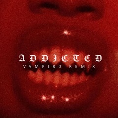 Haley Joelle - Addicted (VAMPIRO REMIX)