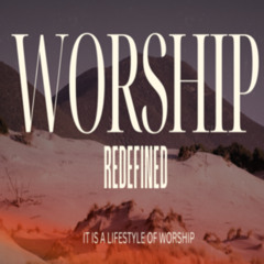 Worship Redefined- Mission Is Worship- Jaco Hyman