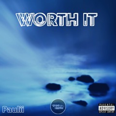 Worth It