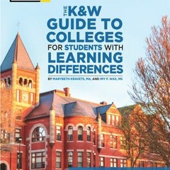 KINDLE The K&W Guide to Colleges for Students with Learning Differences, 15th Edition: 325+
