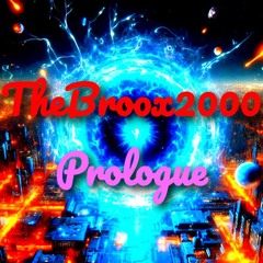 TheBroox2000 - Prologue (Orchestral Complextro)