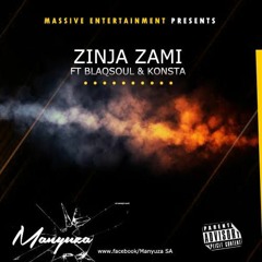 MANYUZA - ZIINJA ZAMII FT BLVCK SOUL.mp3