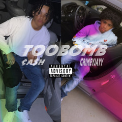 TooBomb! ft.GrimeyJayy