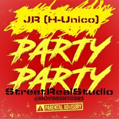 JR (H-Unico) - Party, Party.mp3