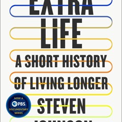 [PDF] READ Free Extra Life: A Short History of Living Longer free