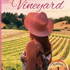 ⬇️ READ EBOOK Giulia's Vineyard (Italian Romance Stories Vol.1) Free Online