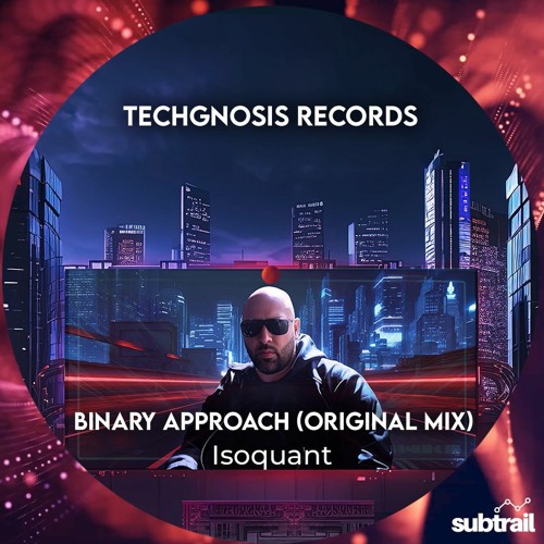 Trail Picks: IsoQuant - Binary Approach (Original Mix) [Techgnosis Records]