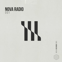 Nova Radio 001 / Progressive House, Deep House, Melodic House Mix