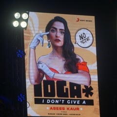 I Don't Give A | Asees Kaur