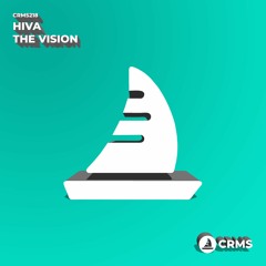 Hiva - The Vision (Radio Edit) [CRMS218]