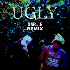 $UICIDEBOY$ - UGLY (SARGE REMIX)