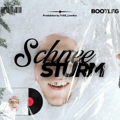 Schneesturm (Bootleg)