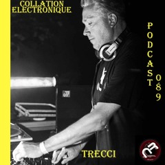 Trecci - Naeba Records / Collation Electronique Podcast 089 (Continuous Mix)