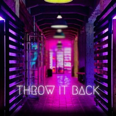 Throw It Back