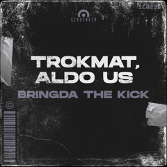 Bringda The Kick