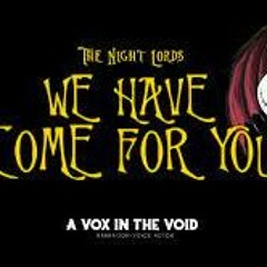 WE HAVE COME FOR YOU 40K PARODY SONG THE NIGHTLORDS BEFORE CHRISTMAS