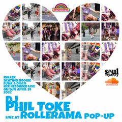 PHIL TOKE live at ROLLERAMA POP-UP (Apr 24) - Roller Boogie Disco Funk | SOS 390