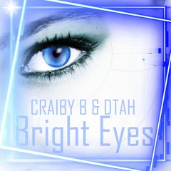 Bright Eyes ft DTAH 'coming soon