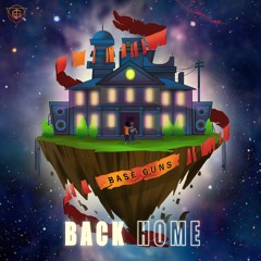 Base Guns - Back Home feat. Tanya