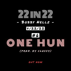 One Hun (Prod. by Classy)