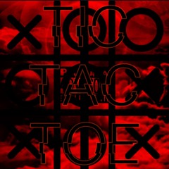 TIC TAC TOE (prod. dythao)