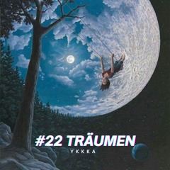 #22 träumen