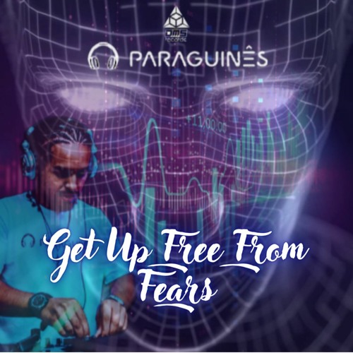 PARAGUINÊS - SET GET UP FREE FROM FEARS