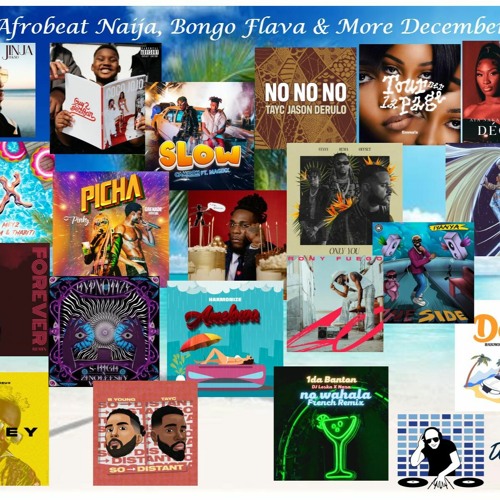 Stream 31 Mix Afrobeat Naija Bongo Flava & More December 2022 by DJ