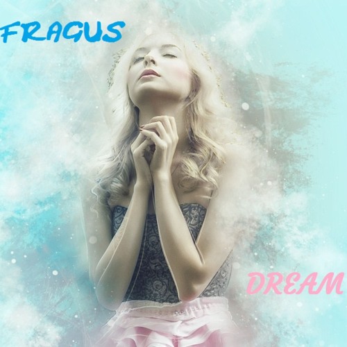 Fragus - Dream