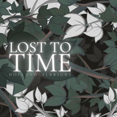 Lost to Time