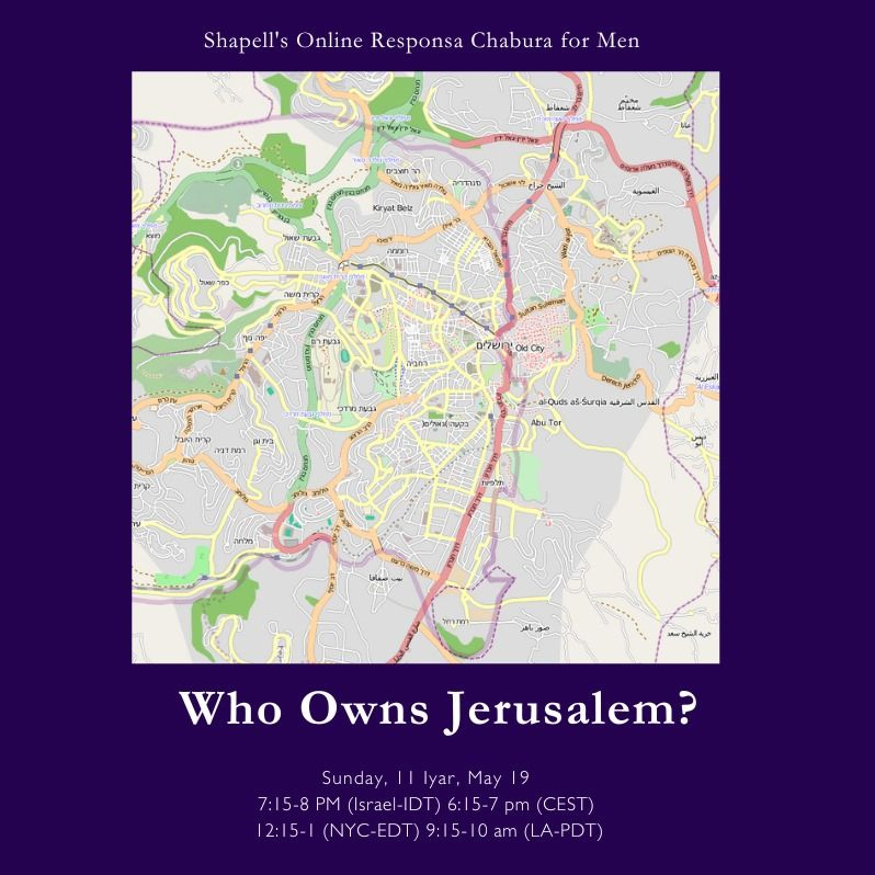 Rabbi Kwass - Responsa Chabura: Who Owns Jerusalem?