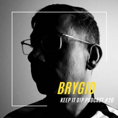 ARTificials Keep it DiP #20 with Brygid