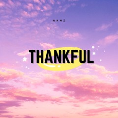 THANKFUL( Prod. By Jammy Beatz)