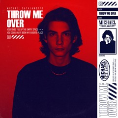 Throw Me Over