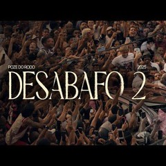 MC Poze do Rodo - Desabafo 2 (prod. Portugal no Beat)