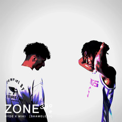Zone 39 #10 - Shameless Ft The$adMIKI